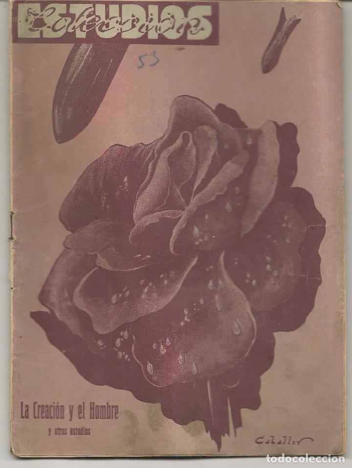 Sammeln von Zeitschriften und Zeitungen: COLECCI&Oacute;N ESTUDIOS. VOLUMEN VI. N&ordm; 53. LA CREACI&Oacute;N Y EL HOMBRE Y OTROS ESTUDIOS. EDT. PASTOR (P/D83)