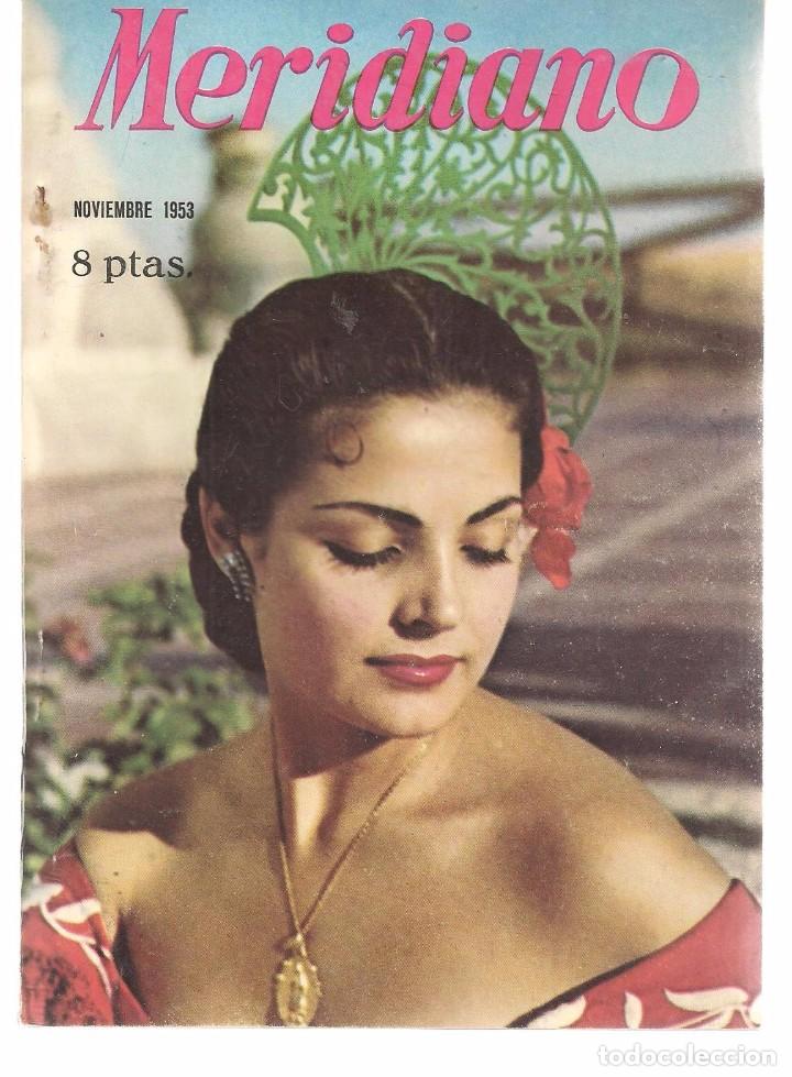 Coleccionismo de Revistas y Peri&oacute;dicos: MERIDIANO. SINTESIS DE LA PRENSA MUNDIAL. N&ordm; 131. EN PORTADA CARMEN SEVILLA. NOVIEMBRE 1953. (P/D84)