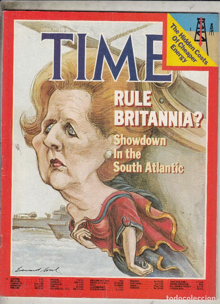 Sammeln von Zeitschriften und Zeitungen: REVISTA TIME 29 ABRIL A&Ntilde;O 1982. &iquest;REGLA BRITANNIA?. MOSTRARSE EN EL ATL&Aacute;NTICO SUR.