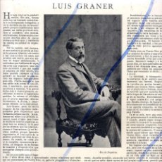 Collezionismo di Riviste e Giornali: LUIS GRANER 1904 BIOGRAFIA 4 HOJAS REVISTA