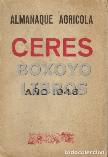 Coleccionismo de revistas y peri&oacute;dicos: AAVV. Almanaque agr&iacute;cola Ceres 1946