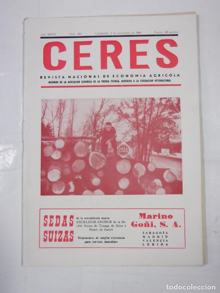 Colecionismo de Revistas e Jornais: CERES. REVISTA NACIONAL DE ECONOMIA AGRICOLA. N&ordm; 305. 1 NOVIEMBRE 1961. A&Ntilde;O XXVI. VALLADOLID. TDKR41