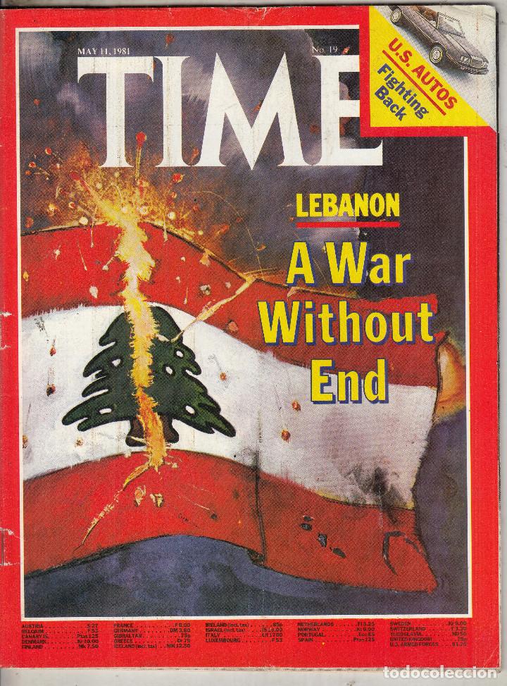 Collezionismo di Riviste e Giornali: REVISTA TIME 11 MAYO A&Ntilde;O 1981. L&Iacute;BANO. UNA GUERRA SIN FIN.