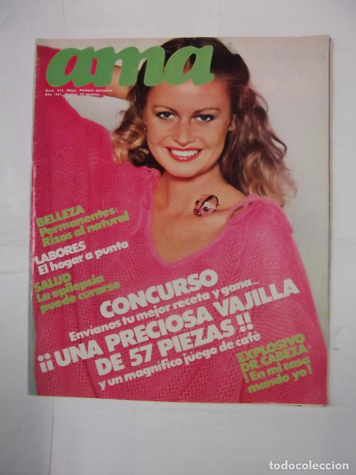 Colecionismo de Revistas e Jornais: REVISTA AMA N&ordm; 514. MAYO A&Ntilde;O 1981. BELLEZA PERMANENTES RIZOS AL NATURAL. TDKR32