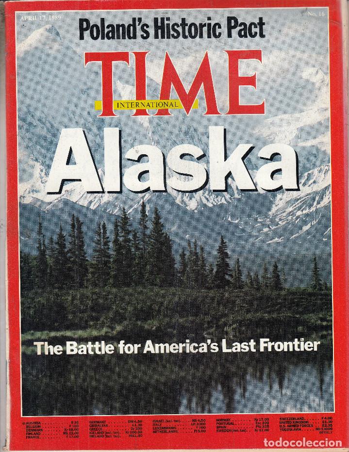 Coleccionismo de revistas y peri&oacute;dicos: REVISTA TIME 17 ABRIL A&Ntilde;O 1989. PACTO HITORICO D POLONIA. ALASKA LA ULTIMA FRONTERA AMERICANA.