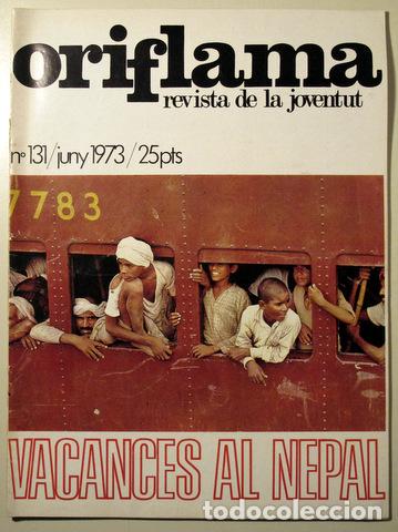 Sammeln von Zeitschriften und Zeitungen: (Revista) - ORIFLAMA. Revista de la joventut. N&ordm; 131. Novembre 1973