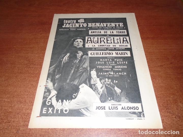 Coleccionismo de Revistas y Peri&oacute;dicos: HOJA DE PRENSA 1971, TEATRO JACINTO BENAVENTE: AURELIA, CON AMELIA DE LA TORRE, GUILLERMO MAR&Iacute;N