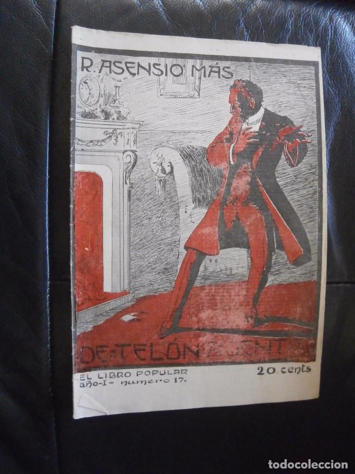 Coleccionismo de Revistas y Peri&oacute;dicos: el libro popular a&ntilde;o I  n&ordm; 17 - de telon adentro - R.asencio mas - 31 - 10 -1912