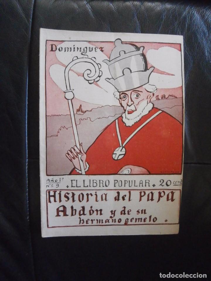 Coleccionismo de Revistas y Peri&oacute;dicos: el libro popular a&ntilde;o I n&ordm; 9 - historia del papa abdon y de su hermano - dominguez - 5 - 9 -1912