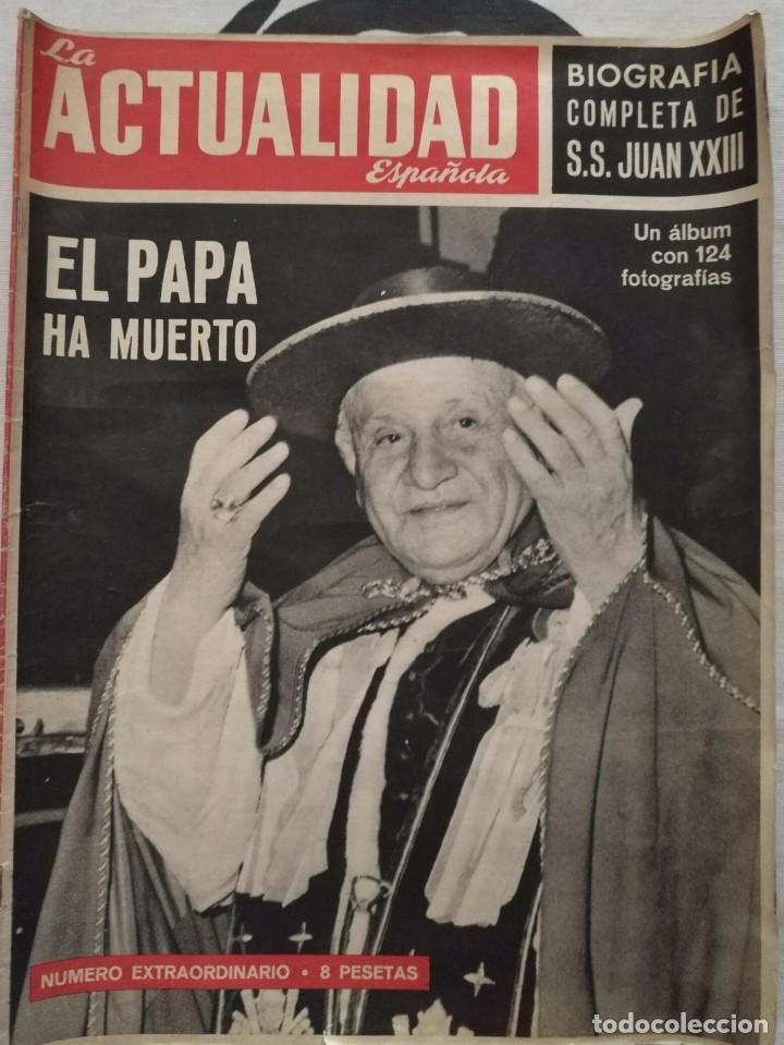 Colecionismo de Revistas e Jornais: La Actualidad Espa&ntilde;ola - N&uacute;mero extraordinario - Muerte del Papa S.S. Juan XXIII - 1963