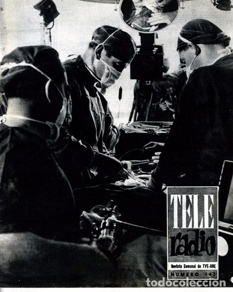 Sammeln von Zeitschriften und Zeitungen: Teleradio. Revista Tele Radio n. 141. 05/09/1960. Cirug&iacute;a en la televisi&oacute;n brit&aacute;nica.