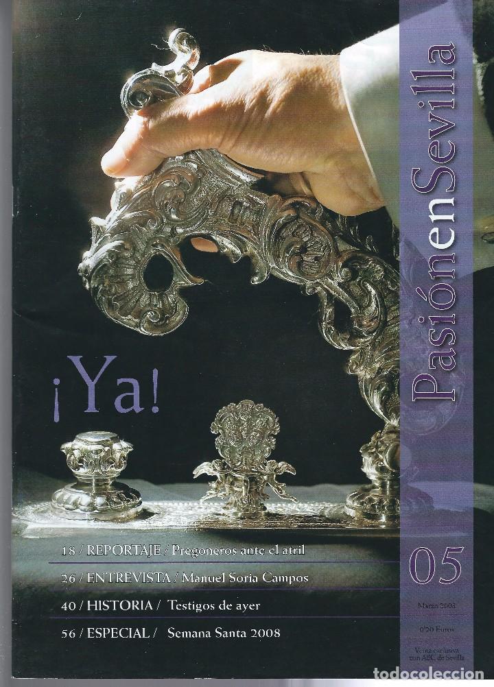 Colecionismo de Revistas e Jornais: SEMANA SANTA SEVILLA. SUPLEMENTO ABC PASI&Oacute;N EN SEVILLA N&ordm;5. MARZO 2008
