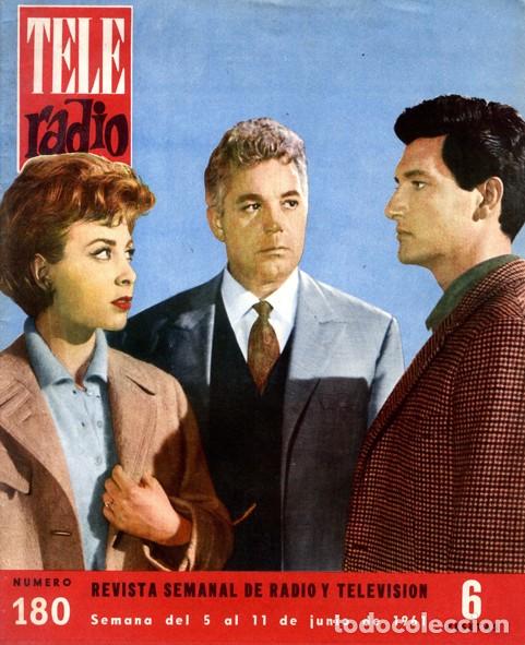 Collection Magazines and Newspapers: Teleradio. Revista Tele Radio n. 180. 05/06/1961. Renato Baldini, Mar&iacute;a Luisa Merlo y Ricardo Valle.
