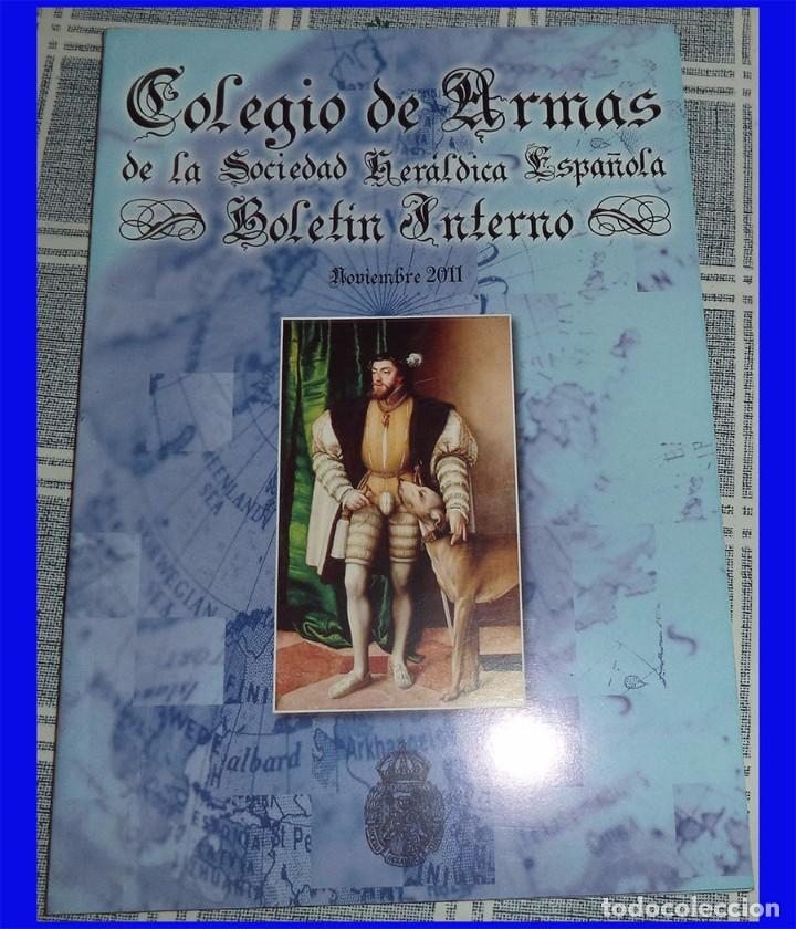 Colecionismo de Revistas e Jornais: BOLET&Iacute;N INTERNO N.22 2011 COLEGIO DE ARMAS DE LA SOCIEDAD HER&Aacute;LDICA ESPA&Ntilde;OLA