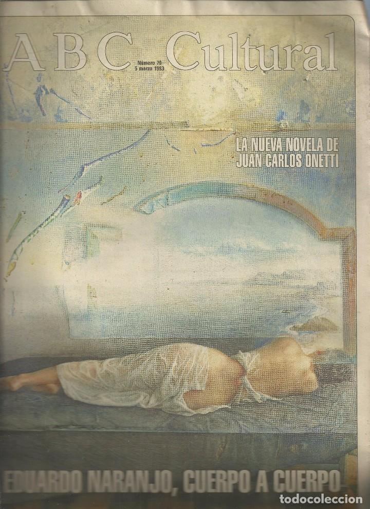 Coleccionismo de Revistas y Peri&oacute;dicos: ABC CULTURAL N&ordm; 70, 5 MARZO 1993.ONETTI,GINFERRER RAICES MIR&Oacute;, CIENCIA Y TEC. ESPA&Ntilde;A A&Ntilde;OS 90