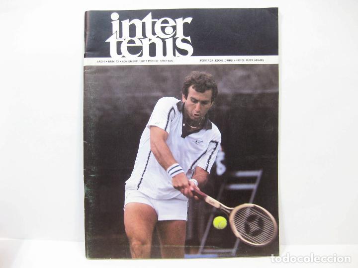 Coleccionismo de revistas y peri&oacute;dicos: REVISTA INTER TENIS A&Ntilde;O 9 N&ordm; 73 NOVIEMBRE DE 1981 - EDDIE DIBBS