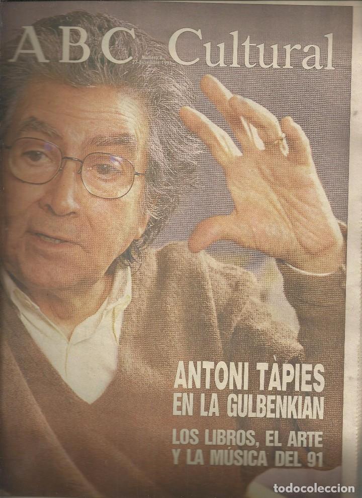 Coleccionismo de Revistas y Peri&oacute;dicos: ABC CULTURAL N&ordm;8, 27 DICIEMBRE 1991. T&Agrave;PIES,BUERO VALLEJO 2 POEMAS, LIBROS, MUSICA ARTE A&Ntilde;O 91