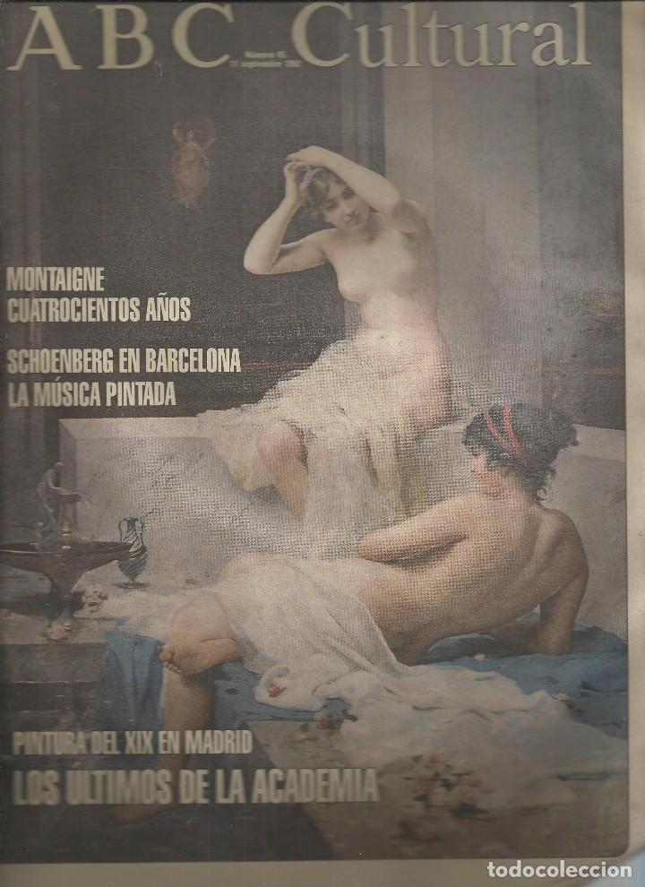 Coleccionismo de Revistas y Peri&oacute;dicos: ABC CULTURAL N&ordm; 45,11 SETIEMBRE 1992. MONTAIGNE 400 A&Ntilde;OS, ANTONIO L&Oacute;PEZ, OPERA EN EL NORTE