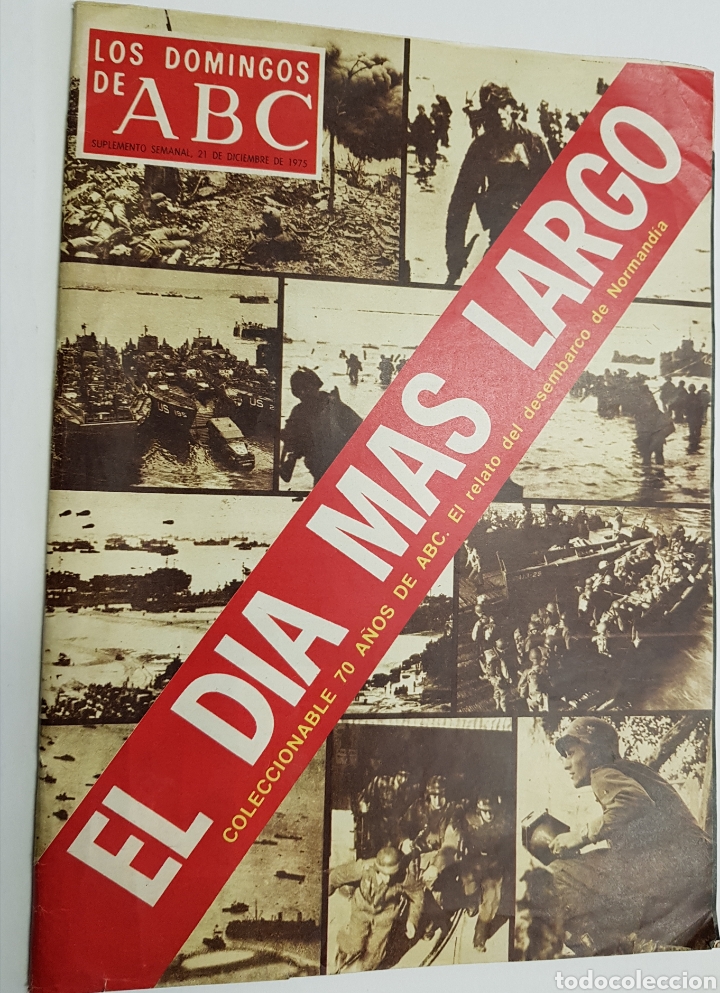 Coleccionismo de revistas y peri&oacute;dicos: REVISTA -ABC- SUPLEMENTO EL DIA MAS LARGO (6 JUNIO 1944 DIA DE HORA H). DICIEMBRE 1975.- tdk302