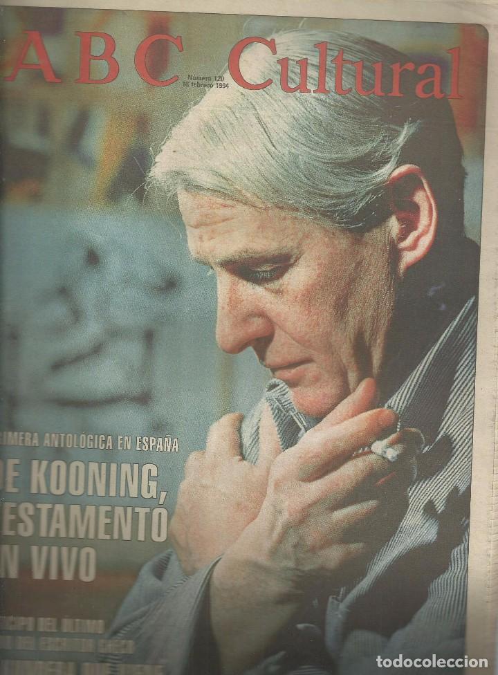Coleccionismo de Revistas y Peri&oacute;dicos: ABC CULTURAL N&ordm;120,18 FEBRERO 1994.KUNDERA, DE KOONING, URCULO
