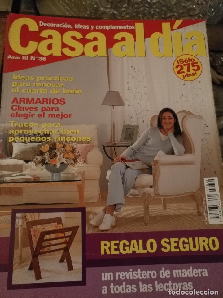 Collection Magazines and Newspapers: REVISTA DECORACION CASA AL DIA - DECORACION , IDEAS Y COMPLEMENTOS - N 36