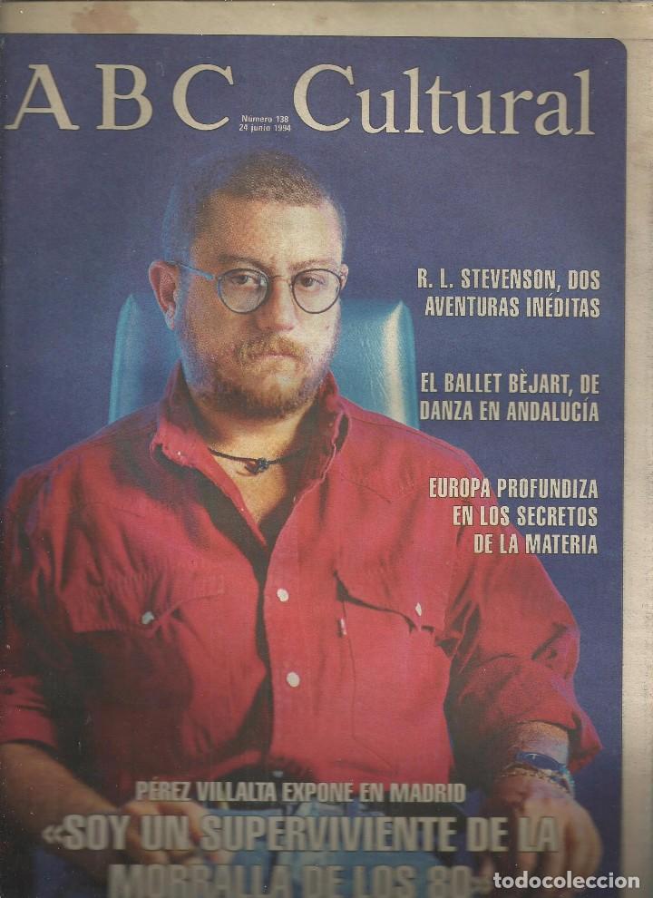 Coleccionismo de Revistas y Peri&oacute;dicos: ABC CULTURAL N&ordm;138, 24 JUNIO 1994.FRAG.IN&Eacute;DITO STEVENSON, GUILLERMO P&Eacute;REZ VILLALTA