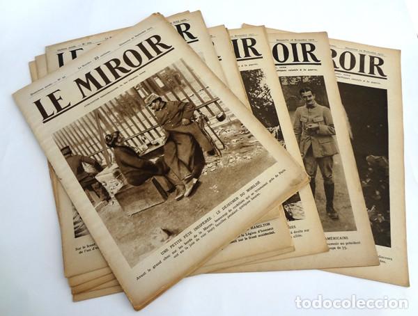 Coleccionismo de revistas y peri&oacute;dicos: Varios n&uacute;meros de la revista Le Miroir. Primera Guerra Mundial