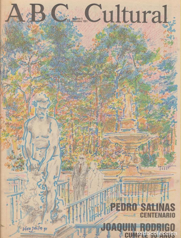 Coleccionismo de Revistas y Peri&oacute;dicos: ABC Cultural n&ordm;  3.  22 de Noviembre de 1991. Pedro Salinas,centenario y Joaqu&iacute; Rodrigo cumple 90 a&ntilde;