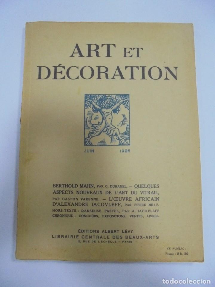 Collection Magazines and Newspapers: REVISTA FRANCESA. ART ET DECORATION. JUIN 1926. PARIS. VER FOTOS