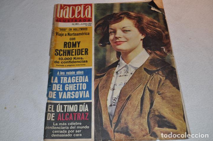 Coleccionismo de Revistas y Peri&oacute;dicos: Gaceta ilustrada n&ordm;343 a&ntilde;o 1963 Romy Schneider - &Uacute;ltimo dia de Alcatraza - RP6