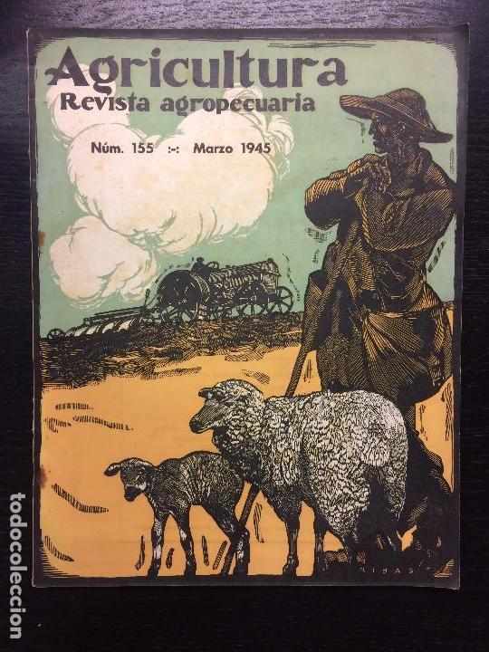 Coleccionismo de Revistas y Peri&oacute;dicos: AGRICULTURA, REVISTA AGROPECUARIA, 1945