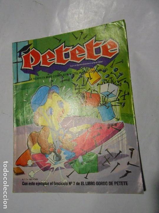 Coleccionismo de revistas y peri&oacute;dicos: PETETE N&ordm; 7 / LA REVISTA M&Aacute;S COMPLETA Y &Uacute;TIL PARA LOS CHICOS / SIN SUPLEMENTOS