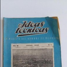 Coleccionismo de Revistas y Periódicos: IDEAS TECNICAS, LA REVISTA DEL HOMBRE DE NEGOCIOS. Nº 1 ENERO 1949
