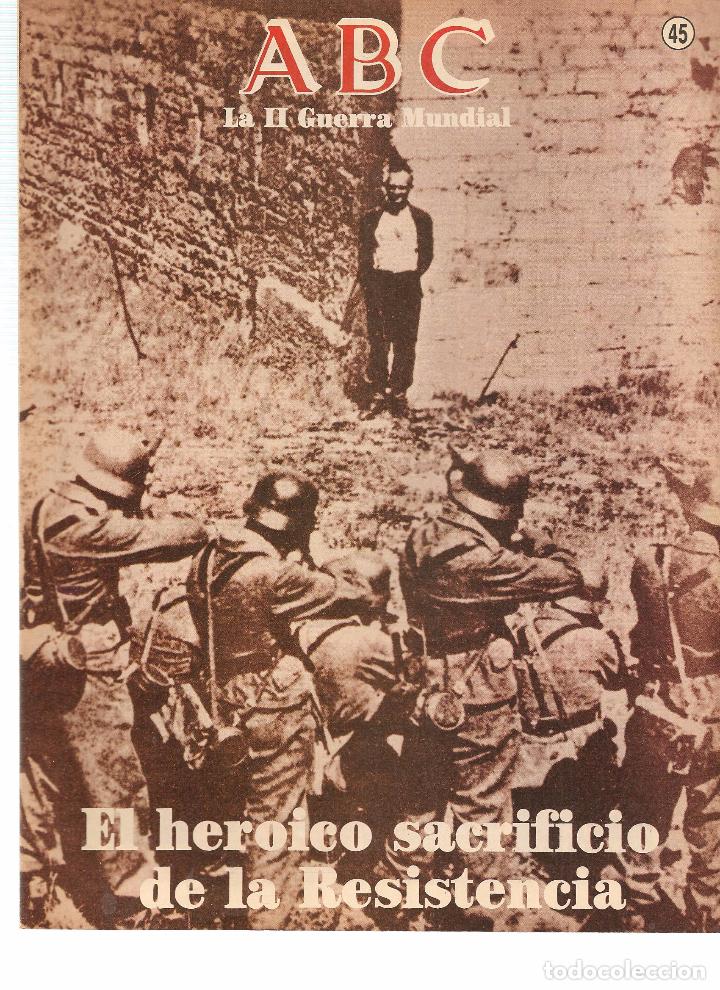 Coleccionismo de revistas y peri&oacute;dicos: FASC&Iacute;CULO: LA II GUERRA MUNDIAL. ABC. 50 A&Ntilde;OS DESPU&Eacute;S. N&ordm; 45. (ST/B7)