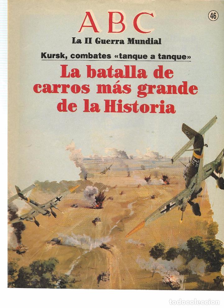 Coleccionismo de revistas y peri&oacute;dicos: FASC&Iacute;CULO: LA II GUERRA MUNDIAL. ABC. 50 A&Ntilde;OS DESPU&Eacute;S. N&ordm; 46. (ST/B7)