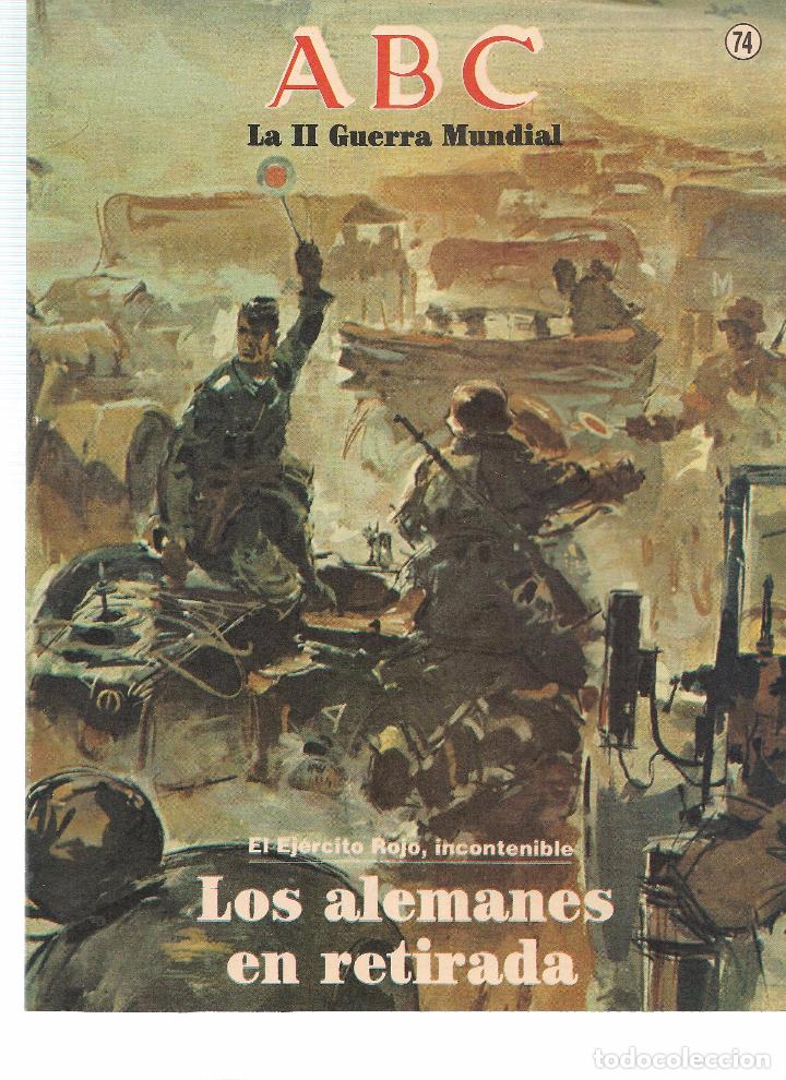 Coleccionismo de revistas y peri&oacute;dicos: FASC&Iacute;CULO: LA II GUERRA MUNDIAL. ABC. 50 A&Ntilde;OS DESPU&Eacute;S. N&ordm; 74. (ST/B7)