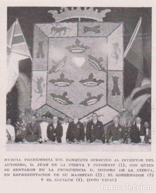 Coleccionismo de Revistas y Peri&oacute;dicos: * MURCIA* Banquete al inventor del autogiro D. Juan de la Cierva y Codorniu- 1930