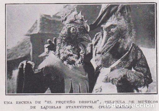 Collection Magazines and Newspapers: * CINE * Escena de la pel&iacute;cula de mu&ntilde;ecos de Ladislas Starevich El peque&ntilde;o Desfile - 1930
