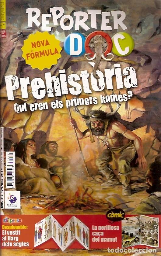 Coleccionismo de revistas y peri&oacute;dicos: REPORTER DOC N&ordm; 213 PREHISTORIA QUI EREN ELS PRIMERS HOMES NOVEMBRE 2013