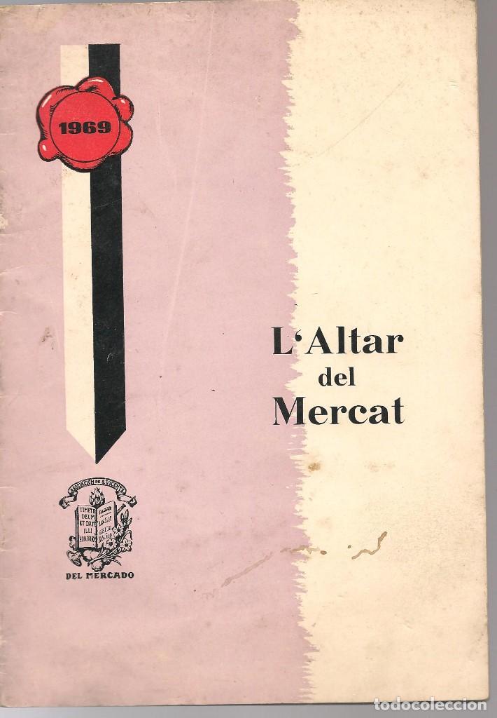 Coleccionismo de Revistas y Peri&oacute;dicos: ALTAR DEL MERCAT, 1969, n&ordm; 60, programa , (SANT VICENTE FERRER) &uacute;ltima