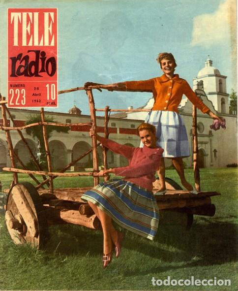Collezionismo di Riviste e Giornali: Teleradio. Revista Tele Radio n. 223. 02/04/1962. Chicas TV Norteamericana. Misi&oacute;n San Luis Rey.