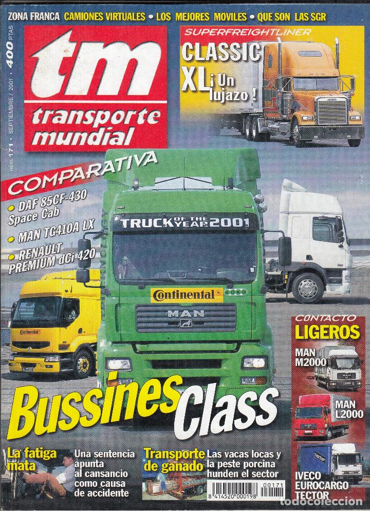 Sammeln von Zeitschriften und Zeitungen: REVISTA TRANSPORTE MUNDIAL N&ordm; 171 A&Ntilde;O 2001. COMP: DAF 85CG 430 CV SPACE CAB, MAN TG 410 CV A LX Y