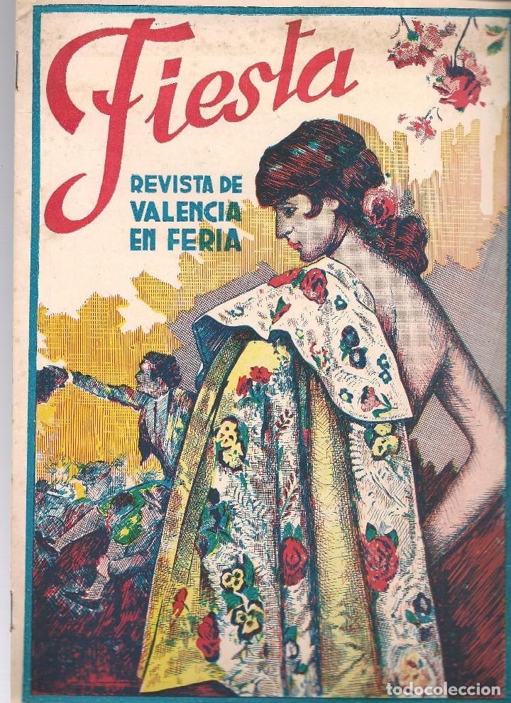 FIESTA REVISTA DE VALENCIA EN FERIA, 1949, PROGRAMA, CERTAMEN MÚSICAL, LA MUJER EN LOS TOROS… (Coleccionismo - Revistas y Periódicos Antiguos (hasta 1.939))