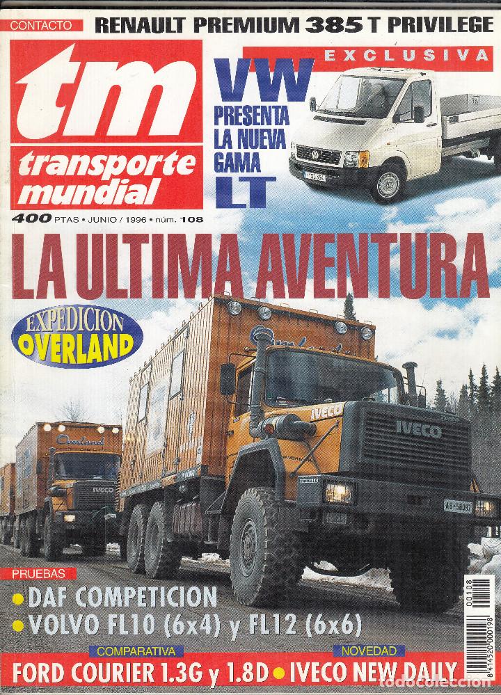 Collection Magazines and Newspapers: REVISTA TRANSPORTE MUNDIAL N&ordm; 108 A&Ntilde;O 1996. PRU: DAF COMPETICION.VOLVO FL10 (6X4). VOLVO FL12 (6X6).
