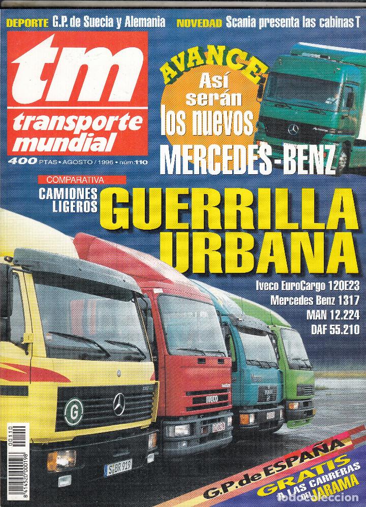 Collection Magazines and Newspapers: REVISTA TRANSPORTE MUNDIAL N&ordm; 110 A&Ntilde;O 1996. COMPARATIVA: IVECO EUROCARGO 120E23, MERCEDES BENZ 1317.