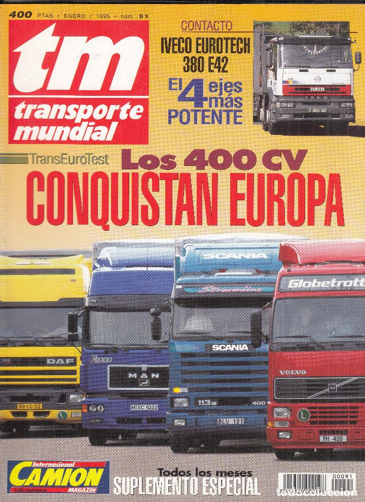 Coleccionismo de Revistas y Peri&oacute;dicos: REVISTA TRANSPORTE MUNDIAL N&ordm; 91 A&Ntilde;O 1995. COMP: DAF FT 95.430, MAN 19.403 FLT, SCANIA R113 MA 400 Y