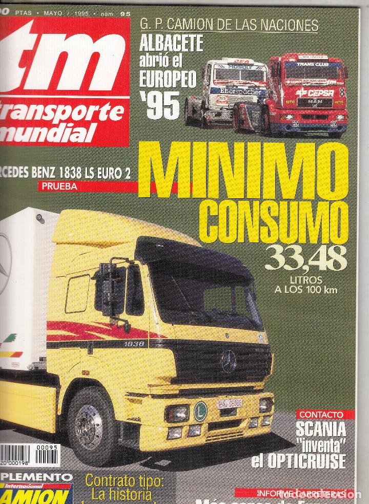 Coleccionismo de Revistas y Peri&oacute;dicos: REVISTA TRANSPORTE MUNDIAL N&ordm; 95 A&Ntilde;O 1995. PRU: MERCEDES 1838 LS EURO 2. CONT: ESCANIA OPTICRUISER.
