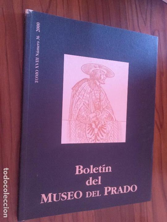 Coleccionismo de Revistas y Peri&oacute;dicos: BOLET&Iacute;N DEL MUSEO DEL PRADO. TOMO XVIII. N&ordm; 36. 2002. R&Uacute;STICA. BUEN ESTADO. RARO