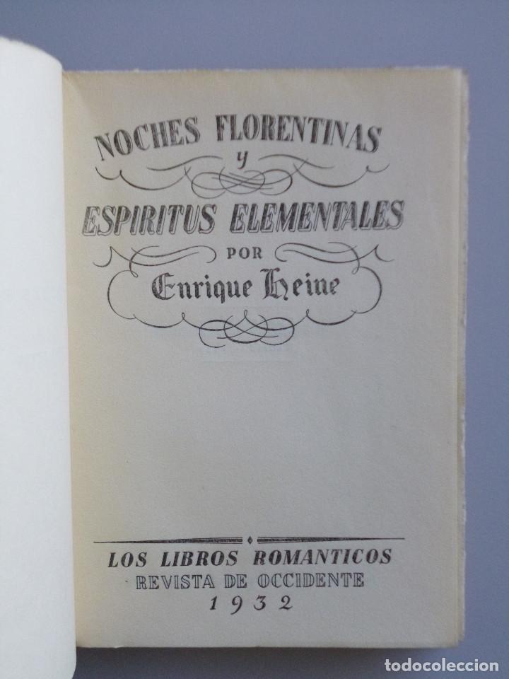 Coleccionismo de Revistas y Peri&oacute;dicos: ENRIQUE HEINE // NOCHES FLORENTINAS Y ESP&Iacute;RITUS ELEMENTALES // REVISTA DE OCCIDENTE // 1932