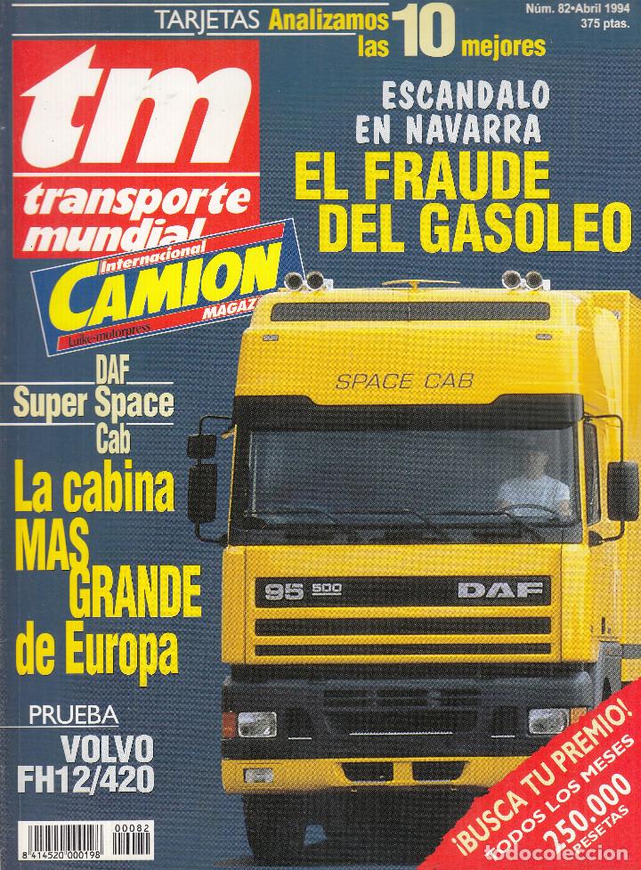 Collectionnisme de Revues et Journaux: REVISTA TRANSPORTE MUNDIAL N&ordm; 82 A&Ntilde;O 1994. PRUEBA: VOLVO FH12/420 GEARTRONIC. CONT: CITROEN JUNPER.